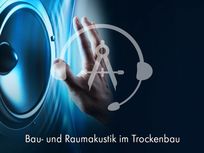 Bau- und Raumakustik